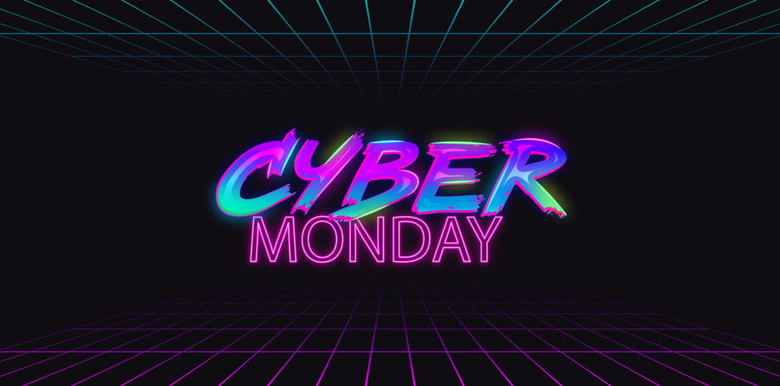 CYBER MONDAY!